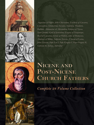 cover image of Nicene and Post-Nicene Church Fathers